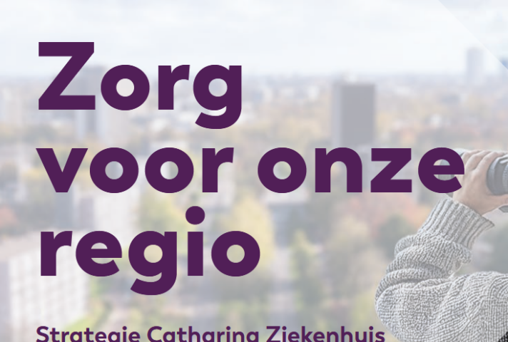 Nieuwe strategie Catharina Ziekenhuis 2025–2035: Zorg voor onze regio